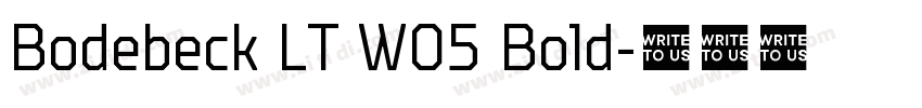 Bodebeck LT W05 Bold字体转换
